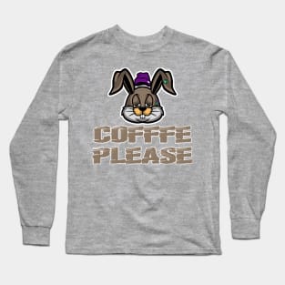 COFFE PLEASE Long Sleeve T-Shirt